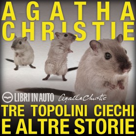tre_topolini_chiechi_e_altre_storie